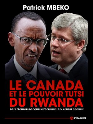 Le Canada et le pouvoir Tutsi du Rwanda